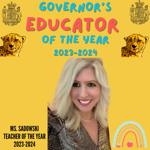 Ms. Sadowski - TEACHER OF THE YEAR!!2023-2024